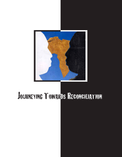 JourneyIng toWards reconcIlIatIon