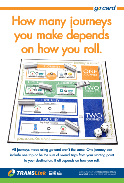 How many journeys you make depends on how you roll