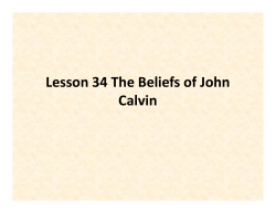 Lesson 34 The Beliefs of John Calvin