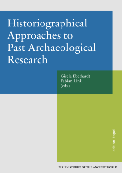 Historiographical Approaches to Past Archaeological