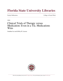 Clinical Trials of Therapy versus Medication: Even in a