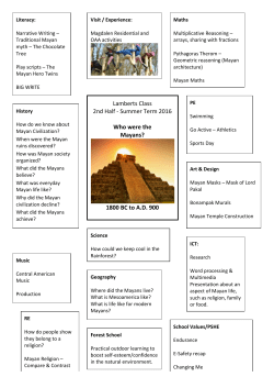 Lamberts Class 2nd Half - Summer Term 2016 Who were the Mayans?