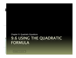 9.6 USING THE QUADRATIC Q FORMULA