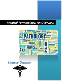 Medical Terminology: An Overview