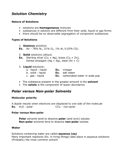 Solution Chemistry Polar versus Non-polar Solvents