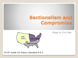 Sectionalism and Steps to Civil War