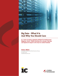Big Data &ndash; What It Is And Why You Should Care