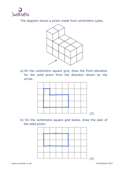 The diagram shows a prism made from centimetre cubes. a) On the