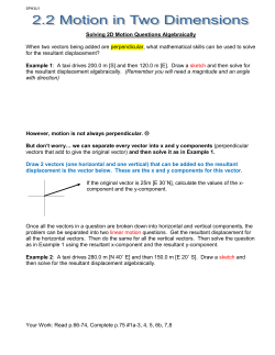 Solving 2D Motion Questions Algebraically When two vectors being