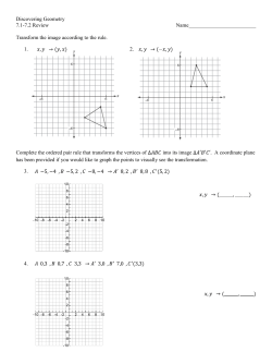 Discovering Geometry 7.1-7.2 Review Name Transform the image