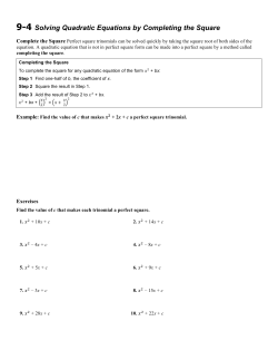 9-4 Solving Quadratic Equations by Completing the Square