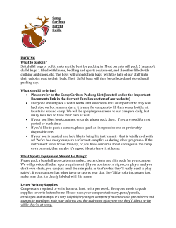Camp Caribou Parent Guide PACKING What to pack in? Soft duffel
