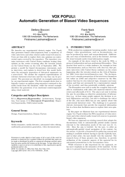 Automatic Generation of Biased Video Sequences