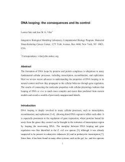 The DNA looping: the consequences and how it is controlled