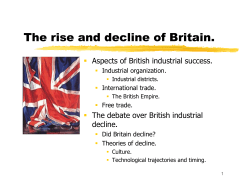 The rise and decline of Britain The rise and decline of Britain.