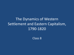 The Dynamics of Western Settlement and E