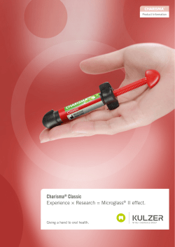 Giving a hand to oral health. Charisma&reg; Classic