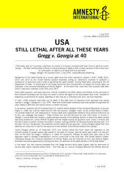 STILL LETHAL AFTER ALL THESE YEARS Gregg v. Georgia at 40