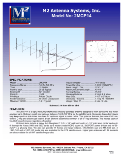 M2 Antenna Systems, Inc. Model No: 2MCP14
