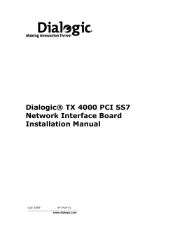 Dialogic&reg; TX 4000 PCI SS7 Network Interface Board Installation
