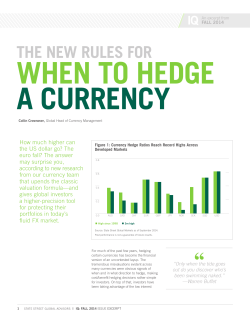 The New Rules for When to Hedge a Currency