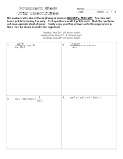 sec2&theta; sec2&theta; -1 =csc2&theta; 1+cosx sinx =cscx +cotx secx