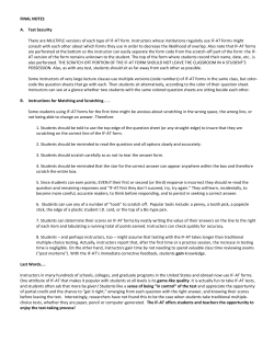 FINAL NOTES A. Test Security There are MULTIPLE versions of