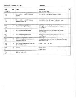 Algebra 1B - Chapter 10 - Part 2 Mathlete: Date Assigned Day Topic