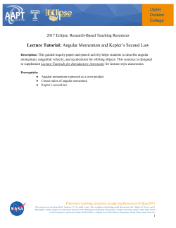 Lecture Tutorial: Angular Momentum and Kepler`s Second Law