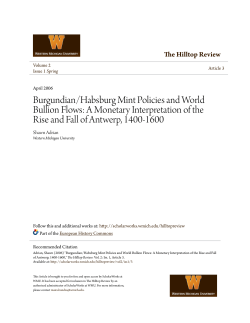 Burgundian/Habsburg Mint Policies and World Bullion Flows: A
