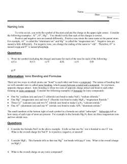 Naming Ions Questions Information: Ionic Bonding and Formulas