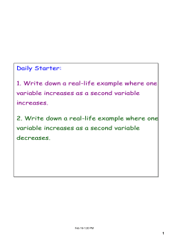 1. Write down a real-life example where one variable increases as a