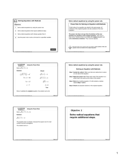 Solve radical equations that require additional steps.