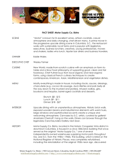 FACT SHEET: Motor Supply Co. Bistro SCENE &ldquo;Motor&rdquo; is known for