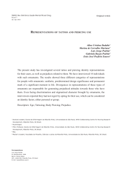 The present study has investigated several tattoo and