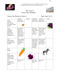 Mrs. Eisen`s Green Class Schedule Theme: My World of Colors 3