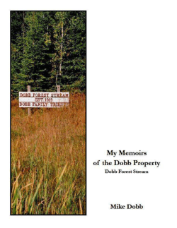 My Memoirs of the Dobb Property