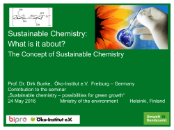 Sustainable Chemistry: What is it about?