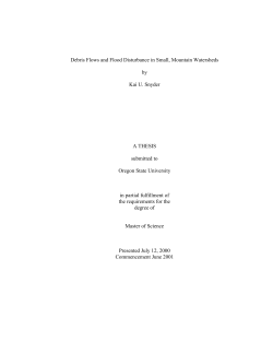 i Debris Flows and Flood Disturbance in Small, Mountain