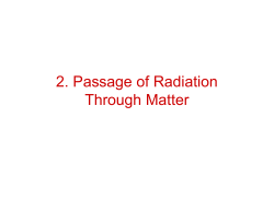 2. Passage of Radiation Through Matter