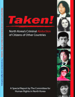 Taken! - The Committee for Human Rights in North Korea