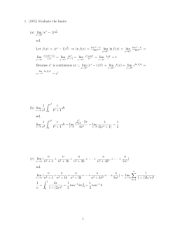 1. (18%) Evaluate the limits (a) lim (ex &minus; 1) sol. Let f(x)=(e x &minus; 1