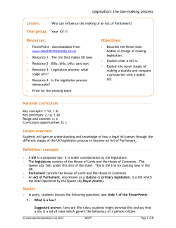 Legislation: the law-making process Lesson: Year group: Year 10/11