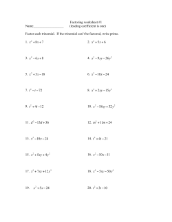 Factor each trinomial. If the trinomial can`t