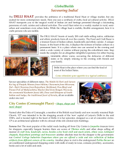 The DILLI HAAT provides the ambience of a traditional Rural Haat or