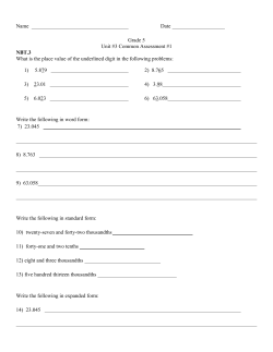 Name Date Grade 5 Unit #3 Common Assessment #1 NBT.3 What is