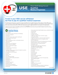 Qualified Medical Expenses Funds in your HSA can be withdrawn