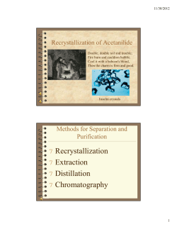7 Recrystallization 7 Extraction 7 Distillation 7 Chromatography
