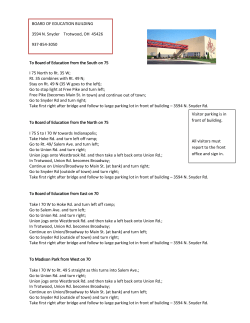 To Board of Education from the South on 75 I 75 North to Rt. 35 W