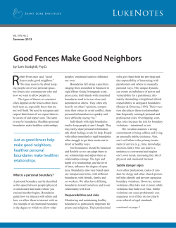 Good Fences Make Good Neighbors